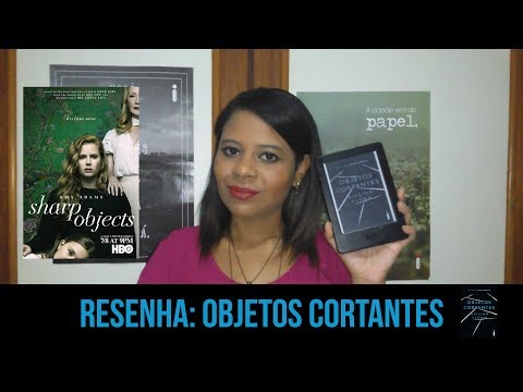 Resenha: Objetos Cortantes