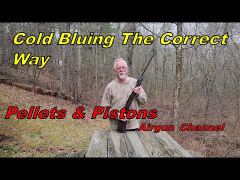 Cold Bluing The Correct Way