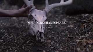 Mediocre Shakespeare Music Video