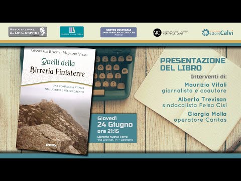 In diretta da Legnano: Presentazione del libro"Quelli della birreria Finisterre"