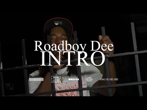 RoadBoy Dee - Intro (Official Music Video) @SNGFilmz