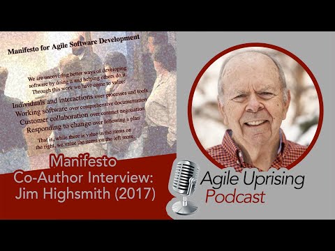 Agile Uprising Podcast - Manifesto co-Author Interview: Jim Highsmith