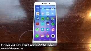 Honor 6X Test Fazit nach 72 Stunden