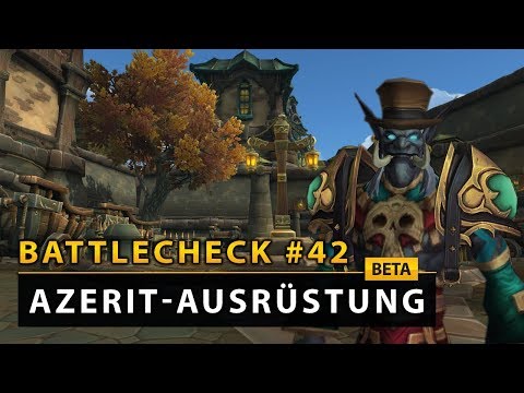 WoW Battlecheck - Die Azerit-Ausrüstung | Battle for Azeroth