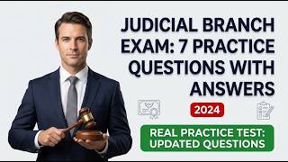 Judicial Branch Quiz Test! 7 Questions with Explained Answers To Boost Your Knowledge Instantly Now!