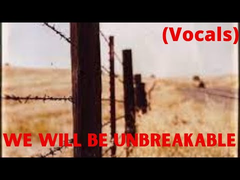 Walking Hearts ft. Eli V - We Will Be Unbreakable (Vocals)