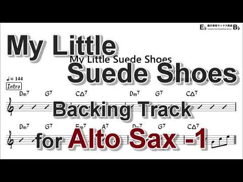 My Little Suede Shoes - Backing Track with Sheet Music for Alto Sax  (Take-1)
