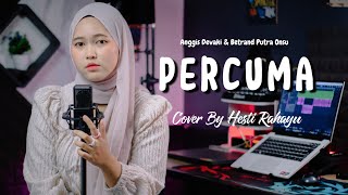 Download lagu ANGGIS DEVAKI & BETRAND PUTRA ONSU - PERCUMA | Cover Hesti Rahayu mp3 Download lagu ANGGIS DEVAKI & BETRAND PUTRA ONSU - PERCUMA | Cover Hesti Rahayu mp3