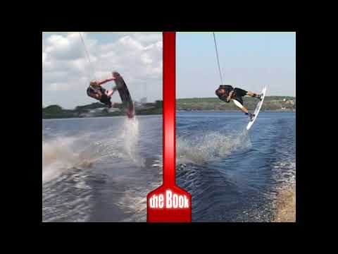 "The Book" Part 5 - The Best Wakeboarding Instructional Ever