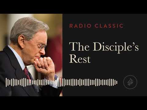 The Disciple's Rest – Dr. Charles Stanley – Called to be a Disciple  – Part 8