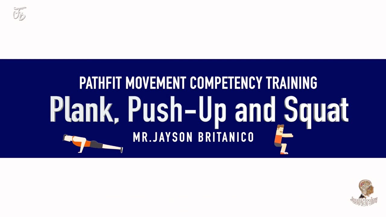 PLANK, PUSH UP AND SQUAT EXERCISES | PATHFIT MOVEMENT COMPETENCY TRAINING