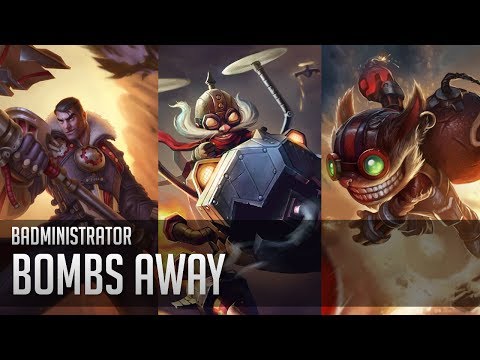 Badministrator - Bombs Away (Jayce/Corki/Ziggs Tribute)