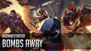 Badministrator - Bombs Away (Jayce/Corki/Ziggs Tribute)