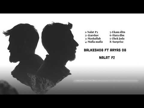 BALKESH 08 feat ARYAS 08 -01: NALAT p2- Albom 2021