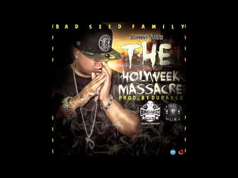 Johnny Stone - Holy Week Massacre