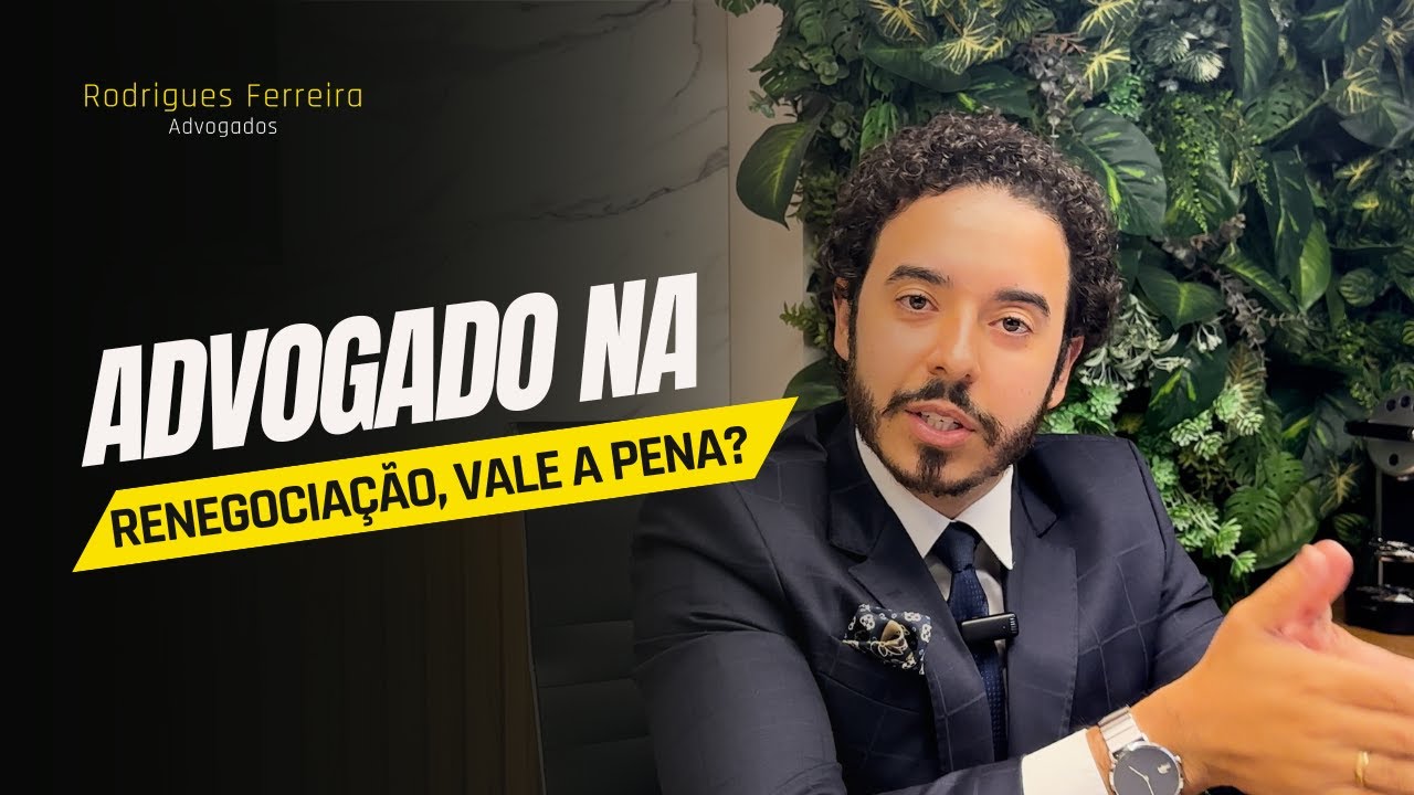 O PAPEL DO ADVOGADO NA RENEGOCIAÇÃO DE DÍVIDAS: VALE A PENA?