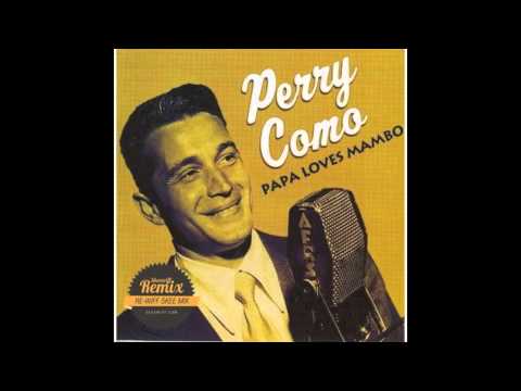 Perry Como - Papa Loves Mambo (Skeewiff Remix)