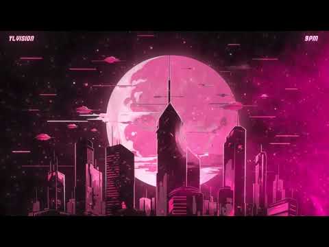 YL Vision - 9PM (Official Audio)