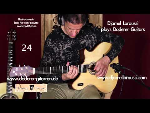 Djamel Laroussi plays Doderer Guitars (Part 24 of 25)/ جمال لعروسي