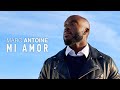 Marc Antoine - Mi Amor (Clip Officiel)