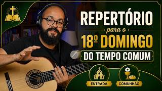 18º Domingo do Tempo Comum | Ano A | Voz e Violão