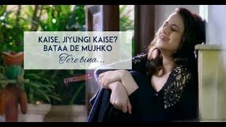 kaise jiyunga kaise lyrics song - YouTube
