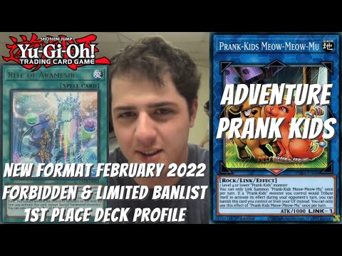 Yugioh New Format February 2022 1st Place Deck Profile - Adventure Prank Kids - Kyle Shook