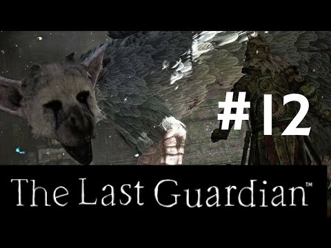The Last Guardian Walkthrough Gameplay Part 12 (Full Game) – 1080p Full HD PS4 – No Commentary