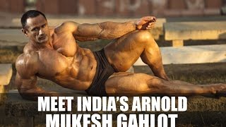 Meet India's Arnold- Mukesh Gahlot video