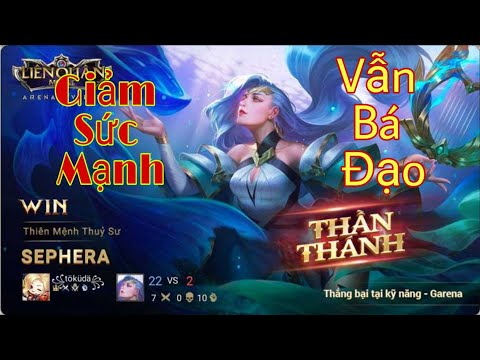 Cách chơi Sephera mùa 10 giảm sức mạnh vẫn bá đạo |LIÊN QUÂN MOBA