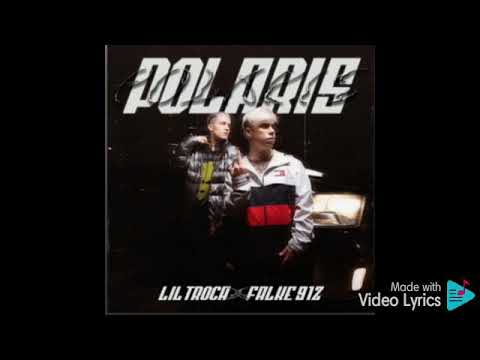 Lil Troca & Falke 912 - Polaris