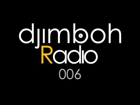 Tech House Mix: djimboh Radio 006 - Tech Grooves