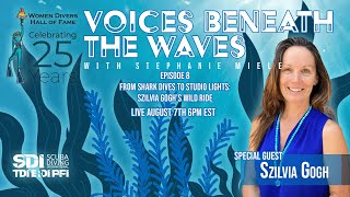 Voices Beneath the Waves Episode 8: From Shark Dives to Studio Lights