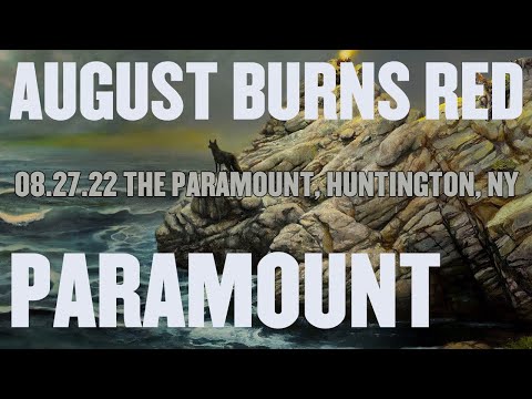 August Burns Red - Paramount, 08.27.22, The Paramount, Huntington, NY