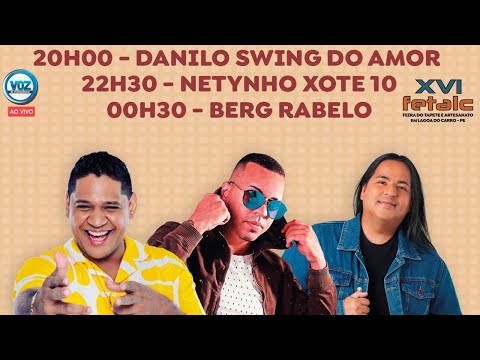 Berg Rabelo, Danilo Swing do Amor e Netinho Xote 10 - Feira do Tapete e Artesanato em Lagoa do Carro