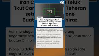 Iran Curiga Negara Teluk 'Ikut Campur' Serang Teheran setelah Cegat Drone Buatan China di Shiraz