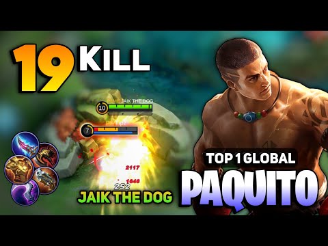 19 KILL! Deadly Combo Paquito New King [ Top 1 Global Paquito Best Build ] By JAIK THE DOG. - MLBB