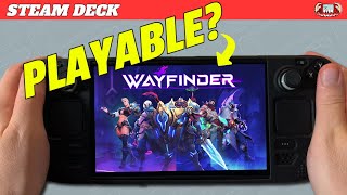 Wayfinder on Steam Deck - Is it Playable?