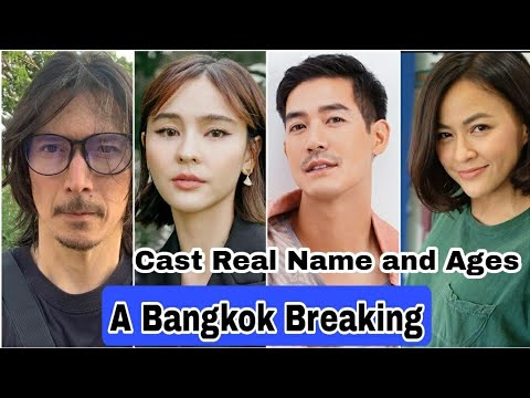 Bangkok Breaking 2021 Thai Drama Cast Real Name & Ages, Weir Sukollawat Kanarot, Aom Sushar Manaying