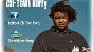 Chi-Town Harry - Woman's Worth {HQ} Produced By Chi-Town Harry @iamchitownharry