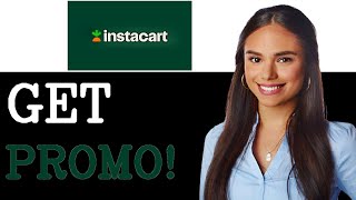 How To Get Instacart Promo Code (2025)