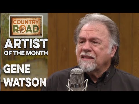 Artist of the Month  Gene Watson  "Paper Rosie"