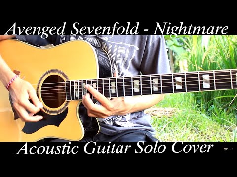 Avenged Sevenfold - Nightmare ( Acoustic Version Guitar Solo Cover )