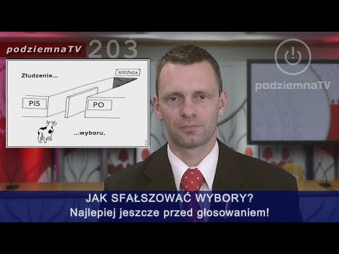 Robią nas w konia: Fałszowanie wyborów. Jak to się robi.. i czy na pewno w dniu głosowania? #203