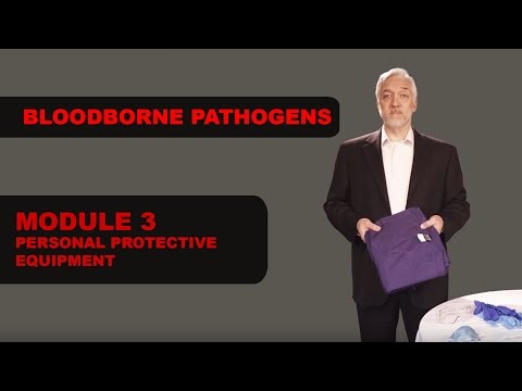 Bloodborne Pathogens - Personal Protective Equipment (PPE)