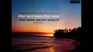 The Gene Rains Group - Tropic Trade Winds