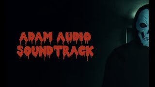 ADAM AUDIO Soundtrack [ Halloween edition ]