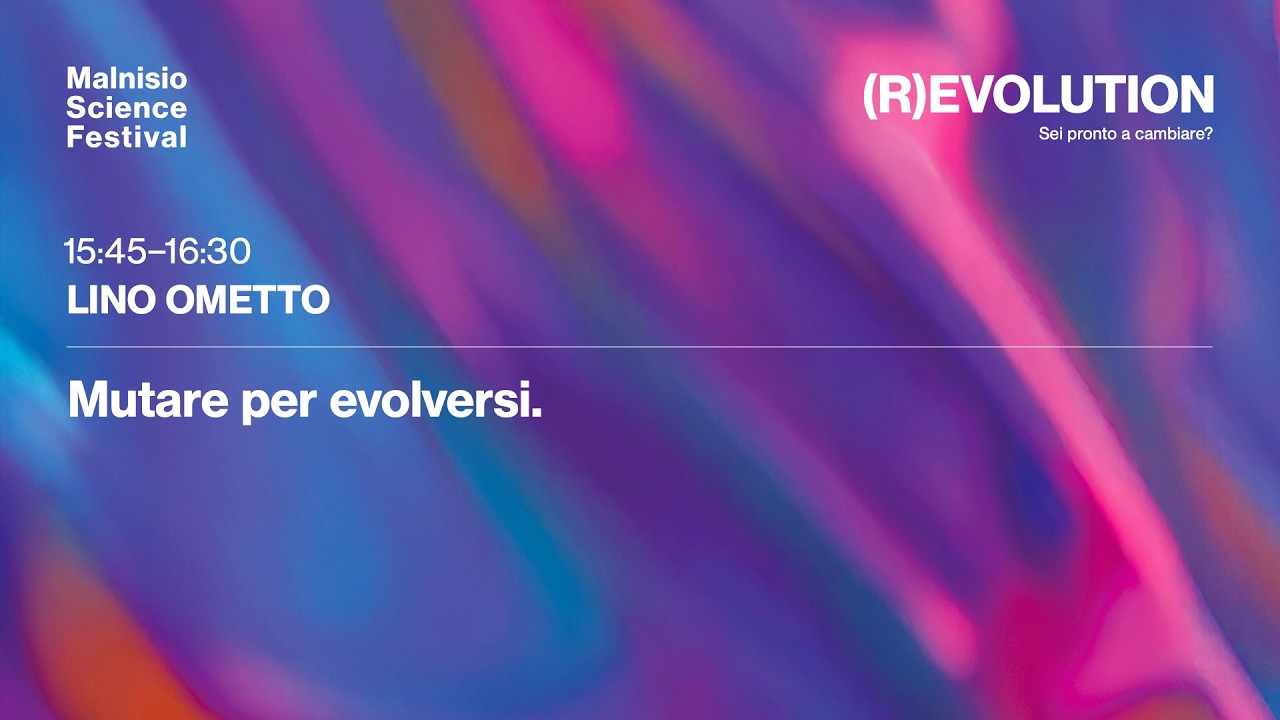 Lino Ometto - Mutare per evolversi.