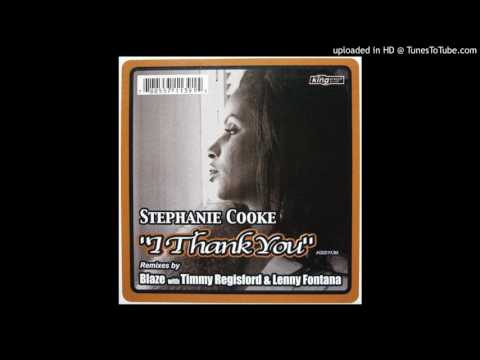 Stephanie Cooke - I Thank You Shelter DJ Mix