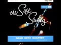 Stan Getz Quartet - To the Ends of the Earth